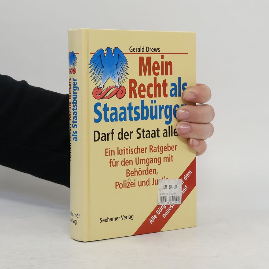 Gerald Drews Mein Recht als Staatsbürger