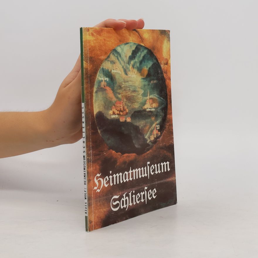 Alois Wolf Heimatmuseum Schliersee