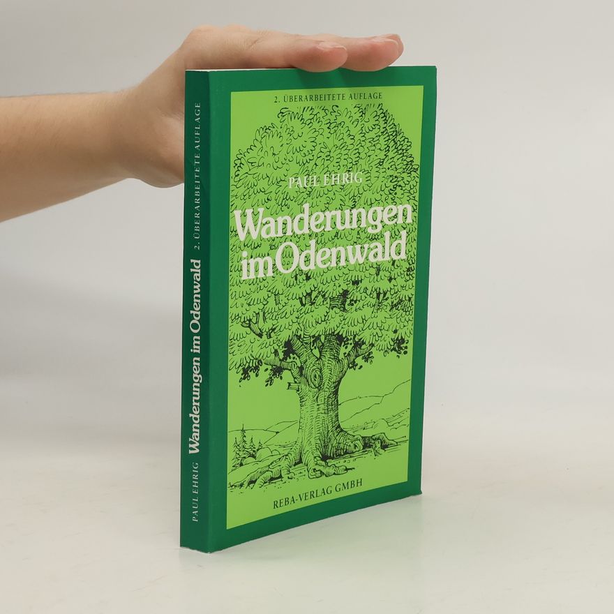 Paul Ehrig Wanderungen im Odenwald
