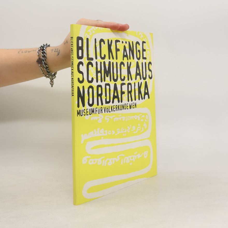 Autorenkollektiv Blickfänge Schmuck aus Nordafrika
