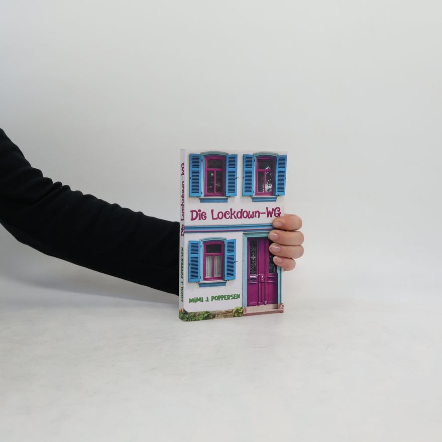 Mimi J. Poppersen Die Lockdown-WG