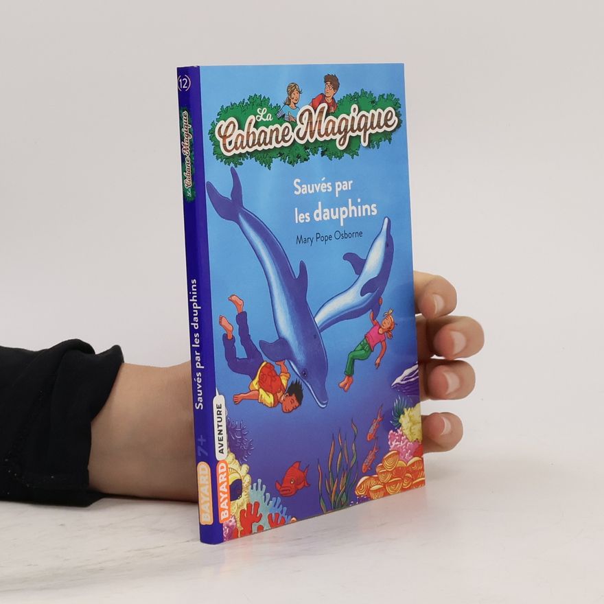 Mary Pope Osborne Sauvés par les dauphins