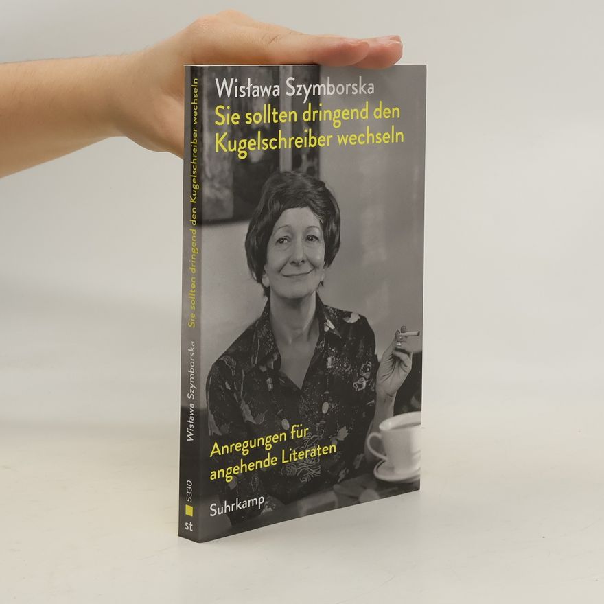 Wisława Szymborska »Sie sollten dringend den Kugelschreiber wechseln«