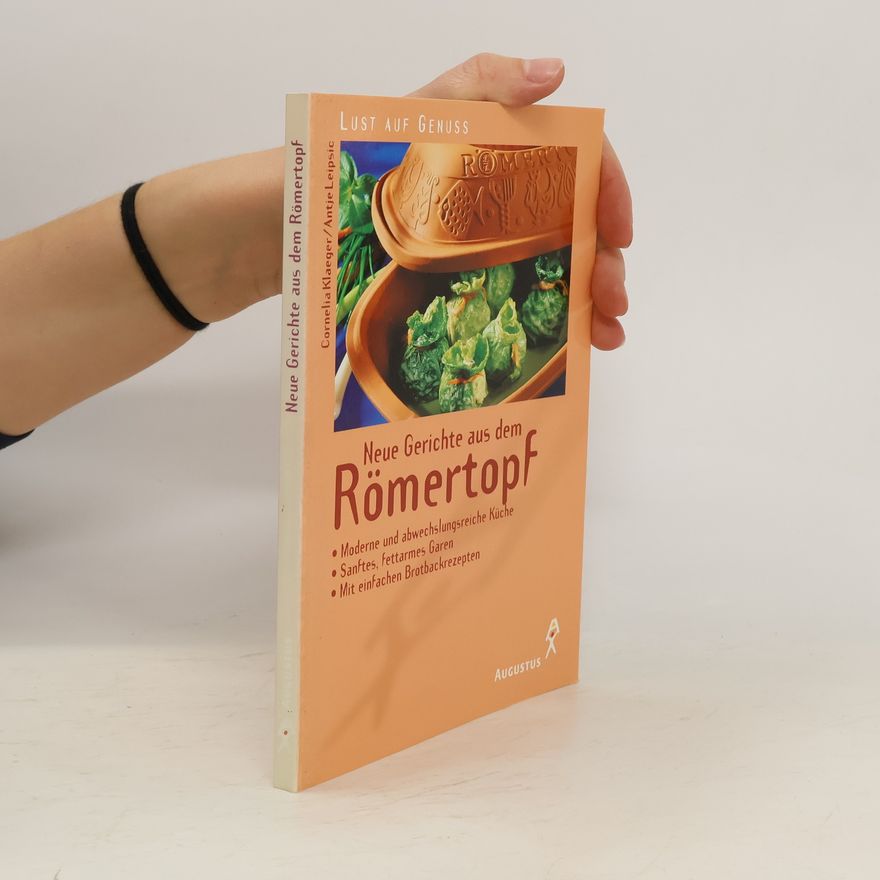 Cornelia Klaeger Neue Gerichte aus dem Römertopf
