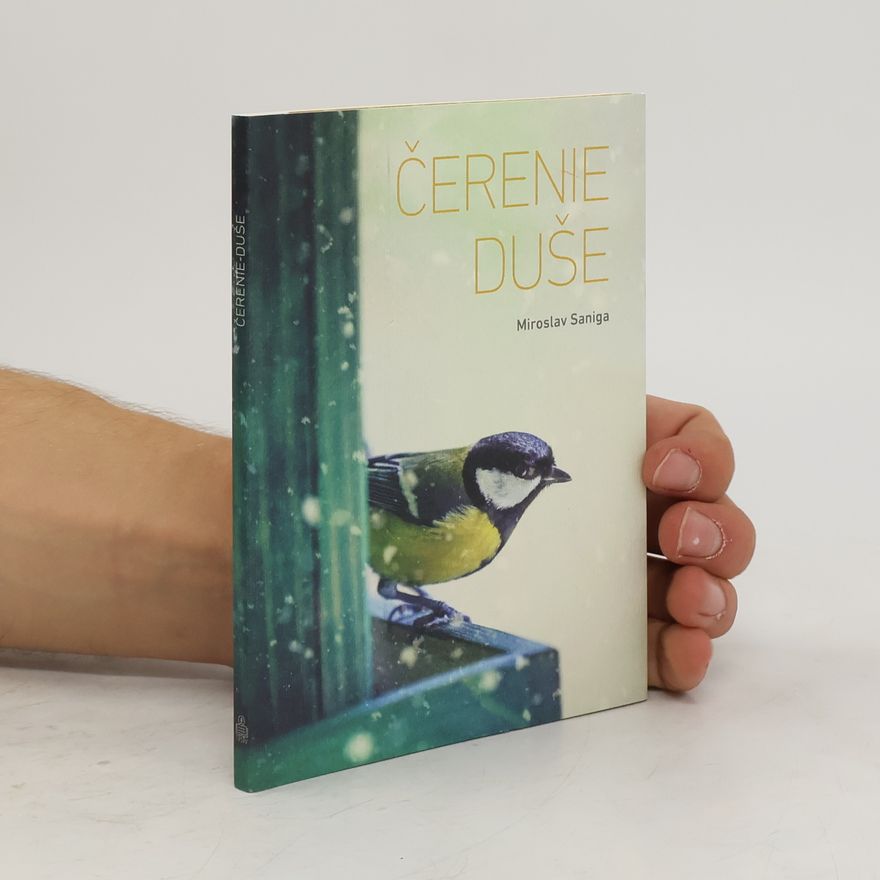 Miroslav Saniga Čerenie duše