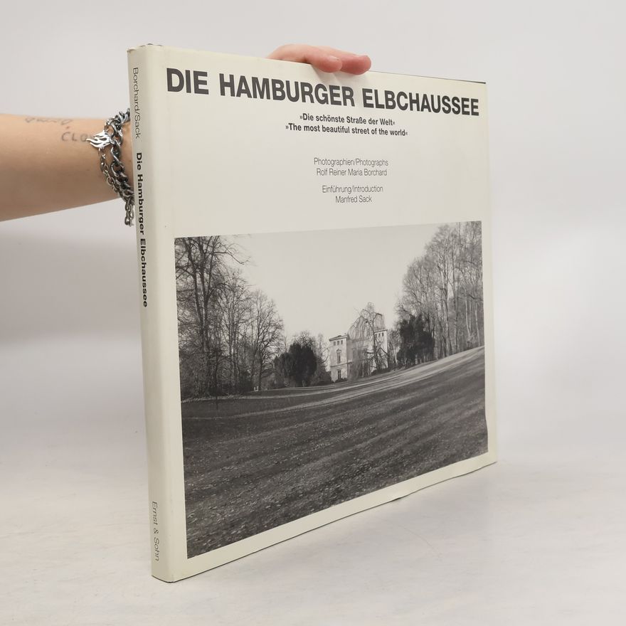 Rolf Reiner Maria Borchard Die Hamburger Elbchaussee