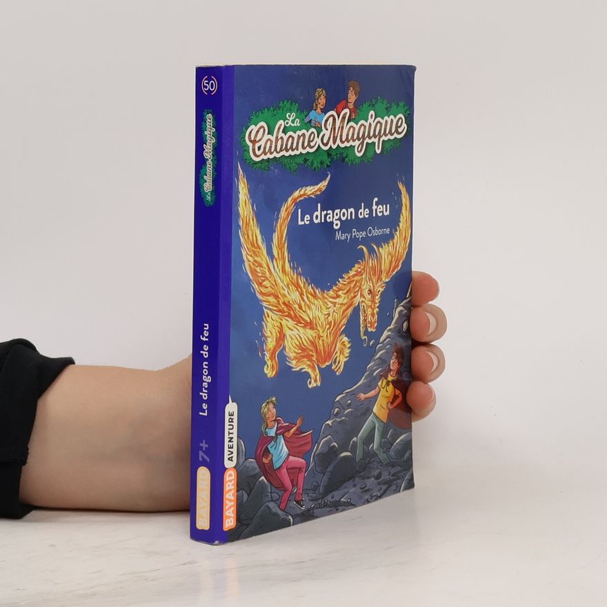Mary Pope Osborne Le dragon de feu