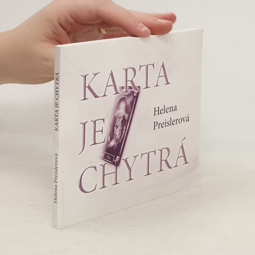 Helena Preislerová Karta je chytrá