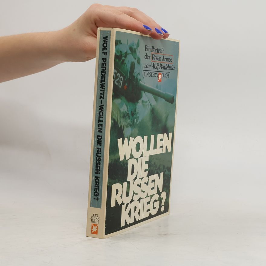Wolf Perdelwitz Wollen die Russen Krieg?