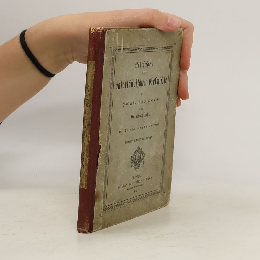 Ludwig Ernst Hahn Leitfaden der vaterländischen Geschichte für Schule und Haus