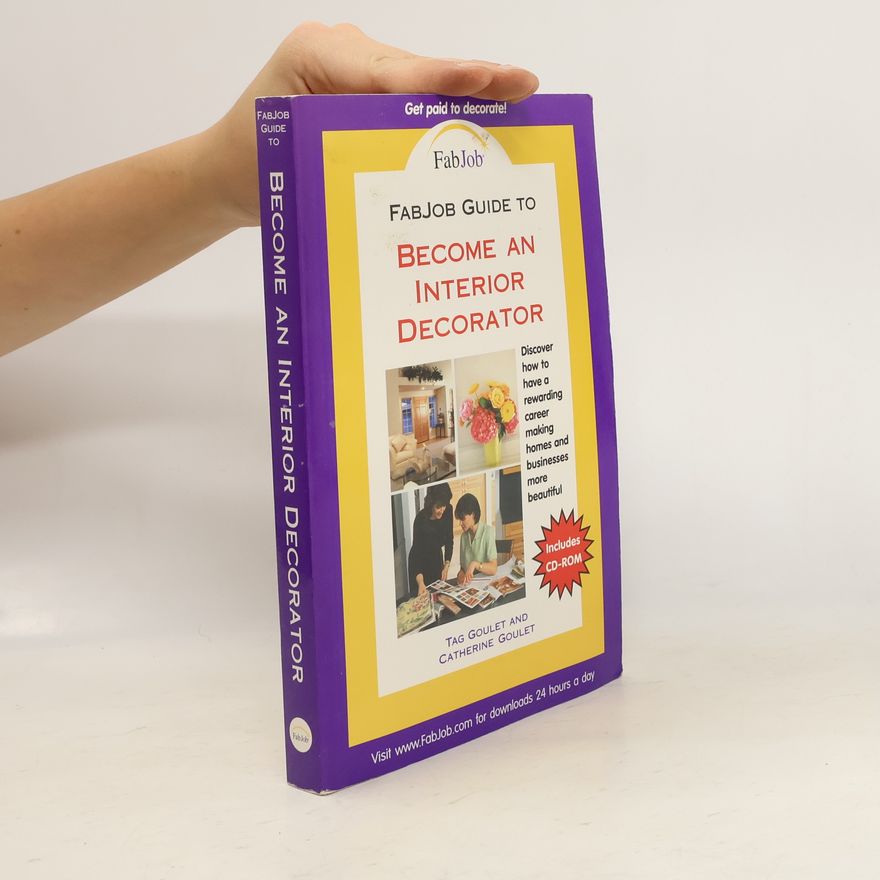 Catherine Goulet FabJob Guide to Become an Interior Decorator