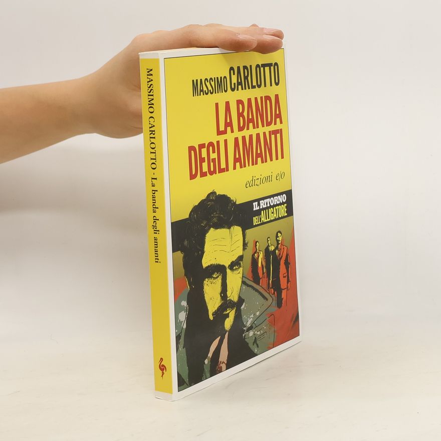 Massimo Carlotto La banda degli amanti