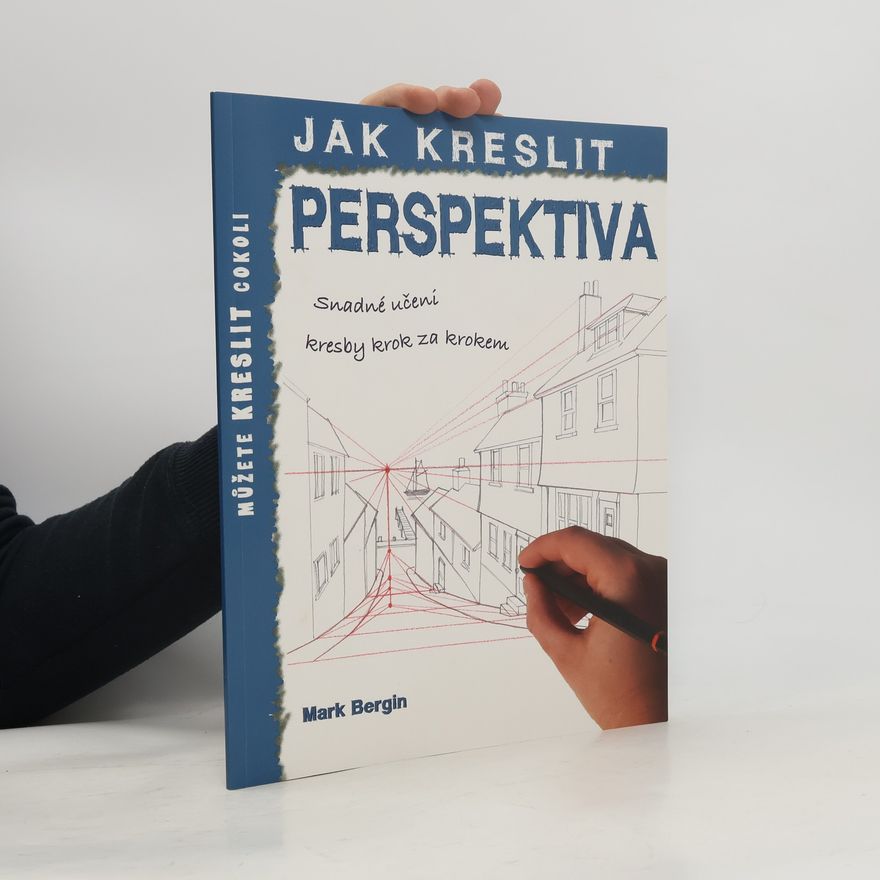 Mark Bergin Jak kreslit - Perspektiva