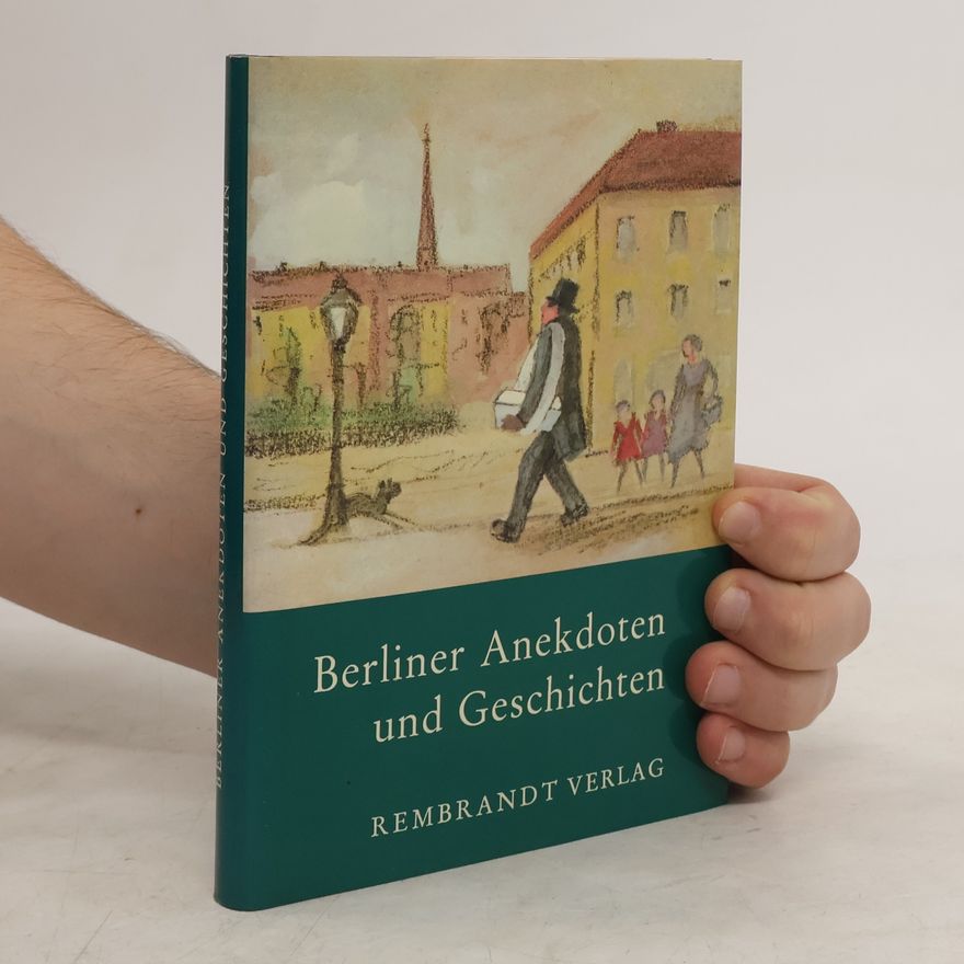 Konrad Lemmer Berliner Anekdoten und Geschichten