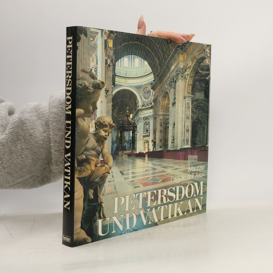Maurizio Fagiolo DellArco Petersdom und Vatikan