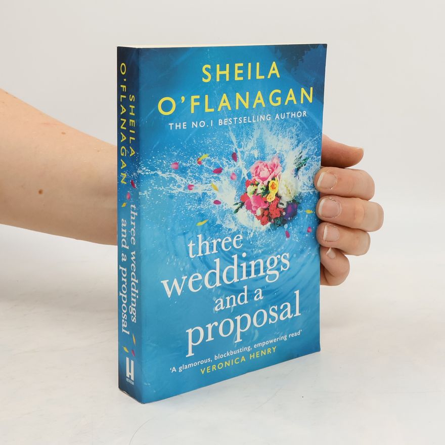 Sheila O'Flanagan Three Weddings and a Proposal
