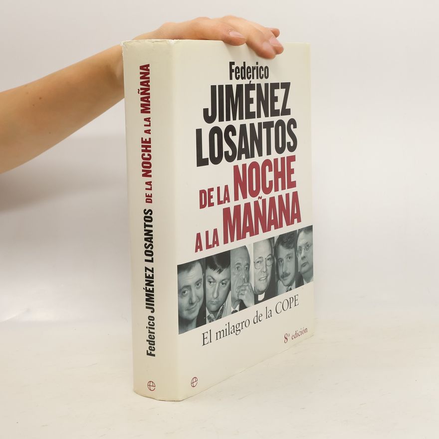 Federico Jiménez Losantos De la noche a la mañana