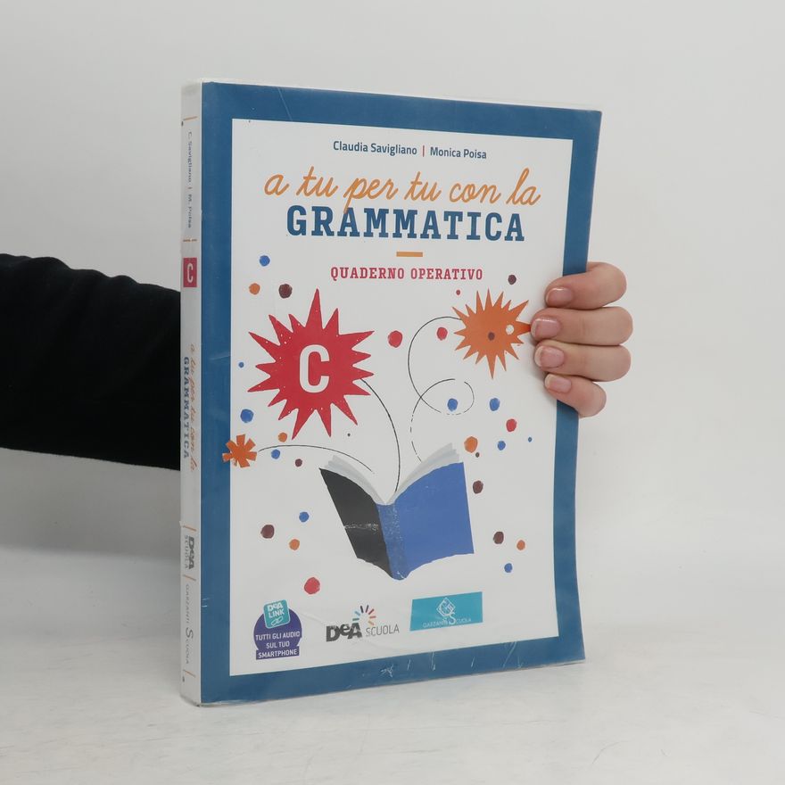 Monica Poisa A tu per tu con la grammatica. Quaderno operativo