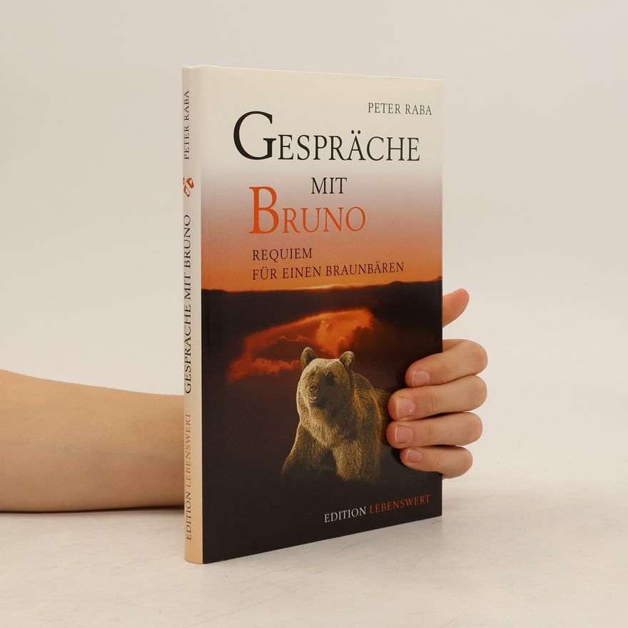 Peter Raba Gespräche mit Bruno