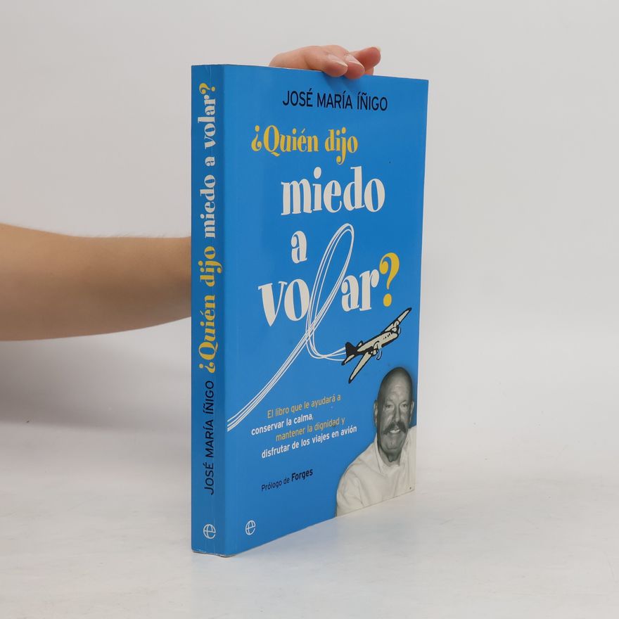 Forges ¿Quién dijo miedo a volar?