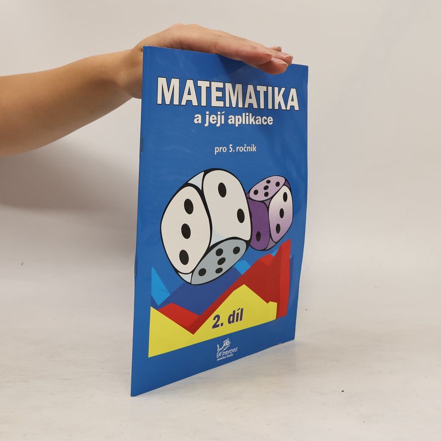 Hana Mikulenková Matematika a její aplikace pro 5. ročník – 2. díl