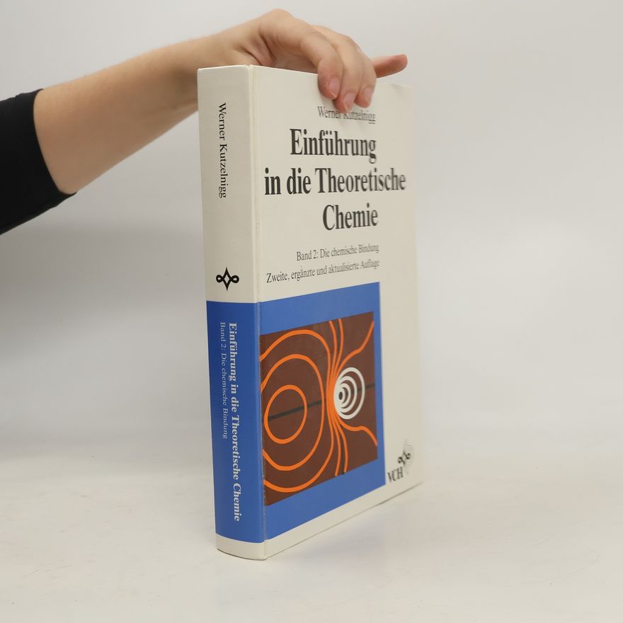 Werner Kutzelnigg Einführung in die theoretische Chemie