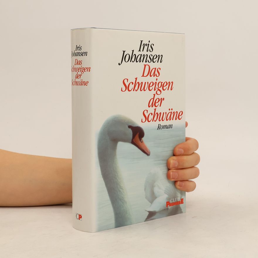 Iris Johansen Das Schweigen der Schwäne