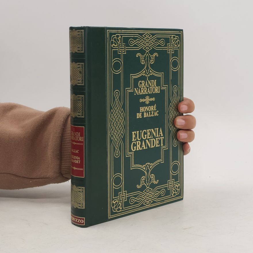 Honoré de Balzac I grandi narratori. Eugénie Grande