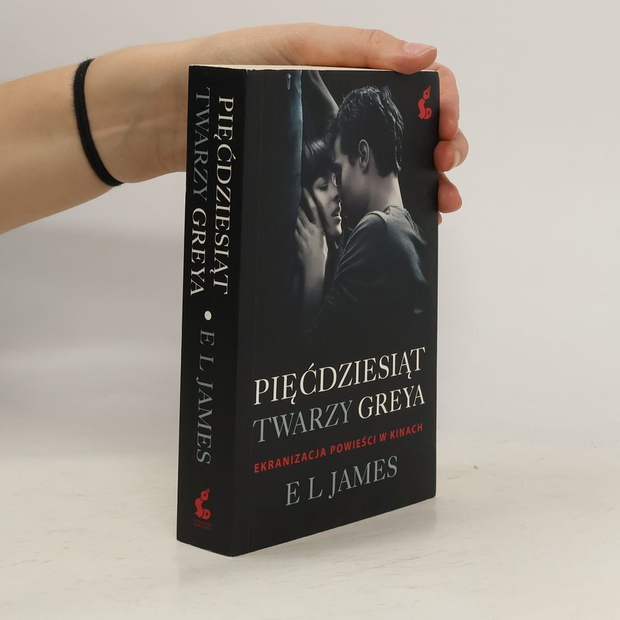 E. L. James Pięćdziesiąt twarzy Greya