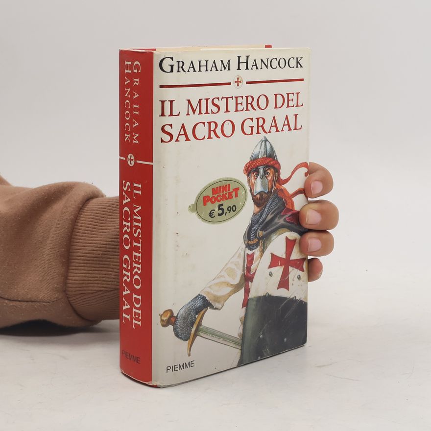 Graham Hancock Il mistero del sacro Graal