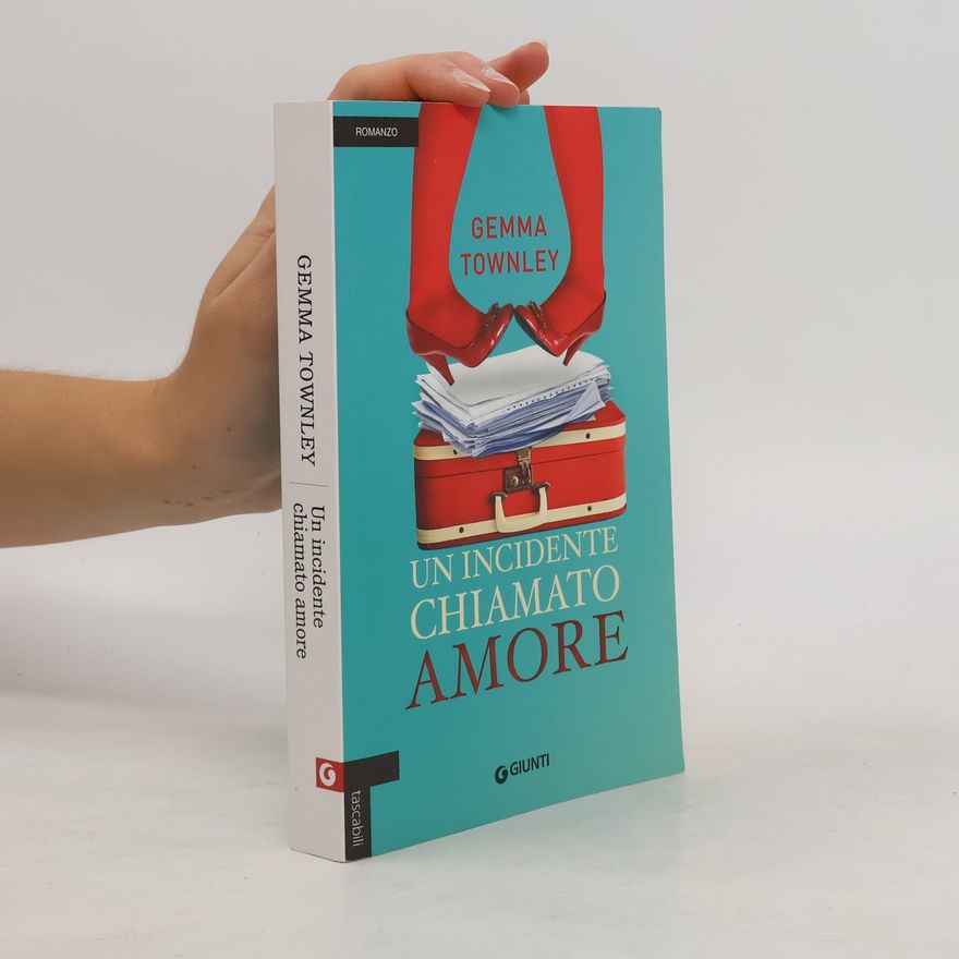 Gemma Townley Un incidente chiamato amore