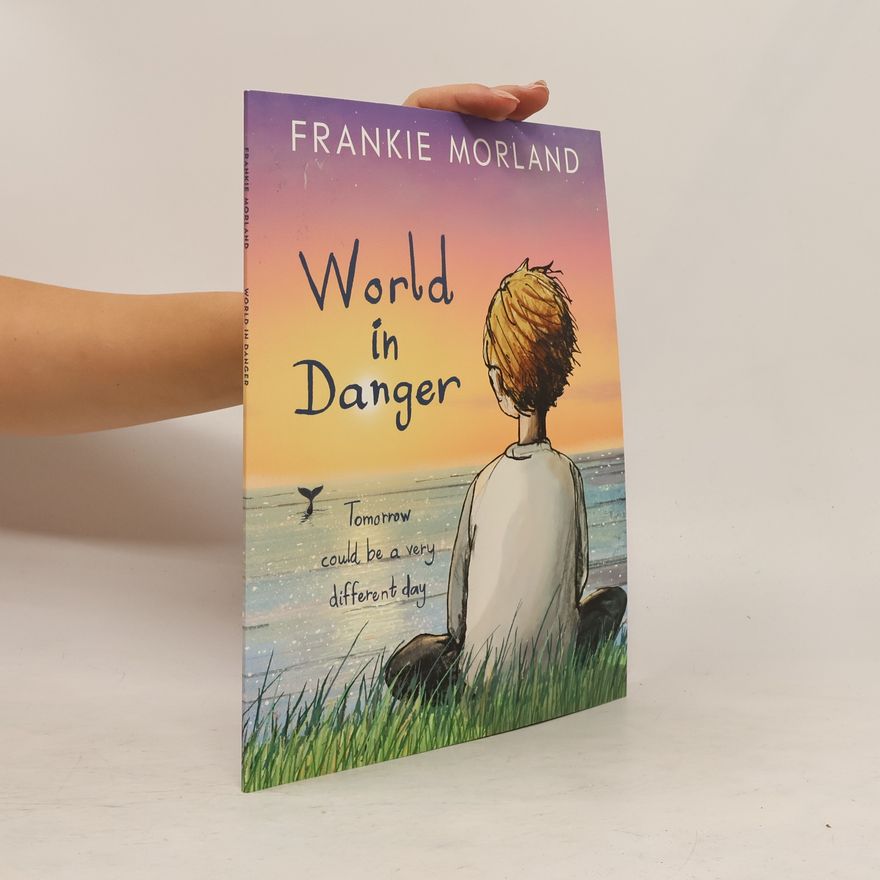 Frankie Morland World In Danger