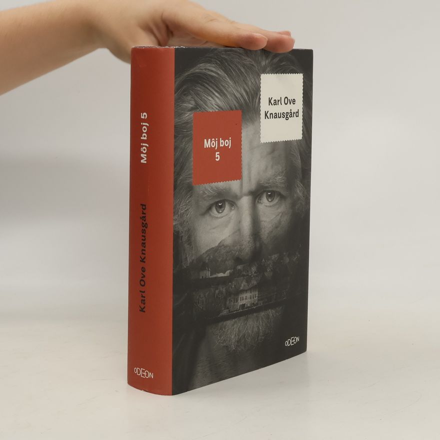 Karl Ove Knausgård Môj boj 5