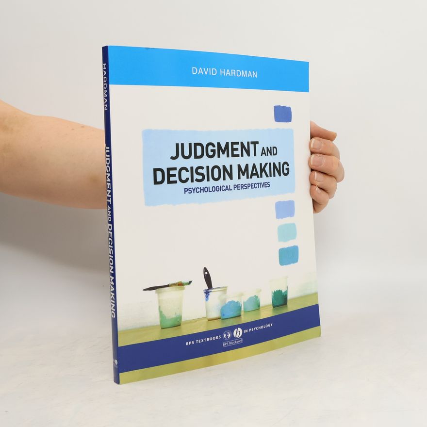 David Hardman Judgment and Decision Making