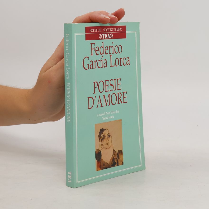 Federico García Lorca Poesie d'amore. Testo originale a fronte