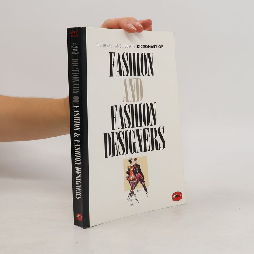 Georgina O. Hara Callan World of Art: The Thames and Hudson Dictionary of Fashion and Fashion Designers