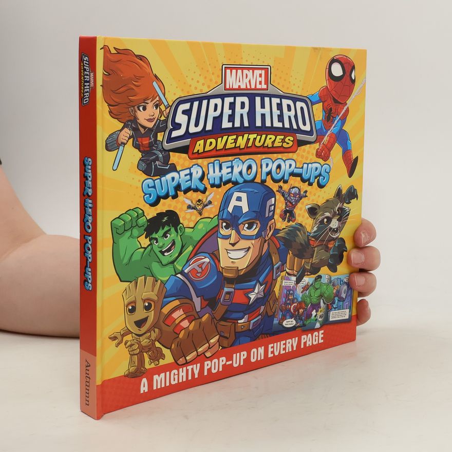 Autorenkollektiv Marvel Super Hero Adventures: Super Hero Pop-ups