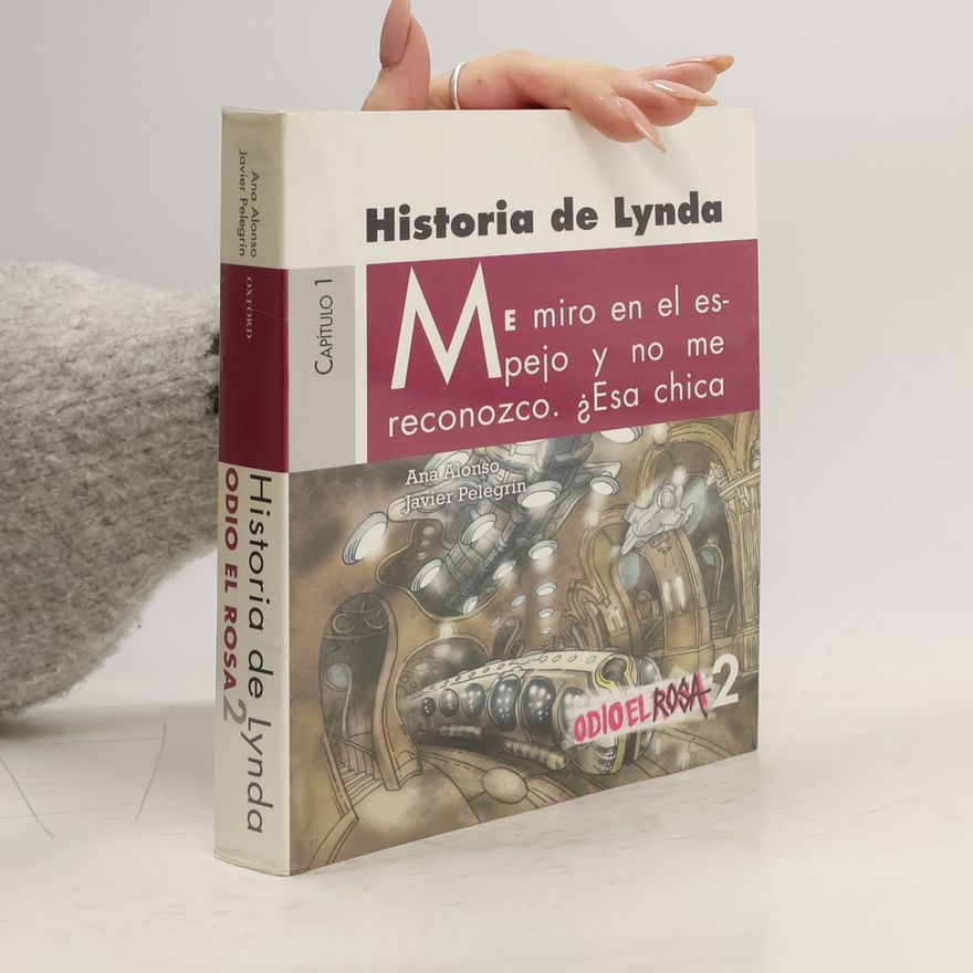 Javier Pelegrín Historia de Lynda. Odio el rosa 2