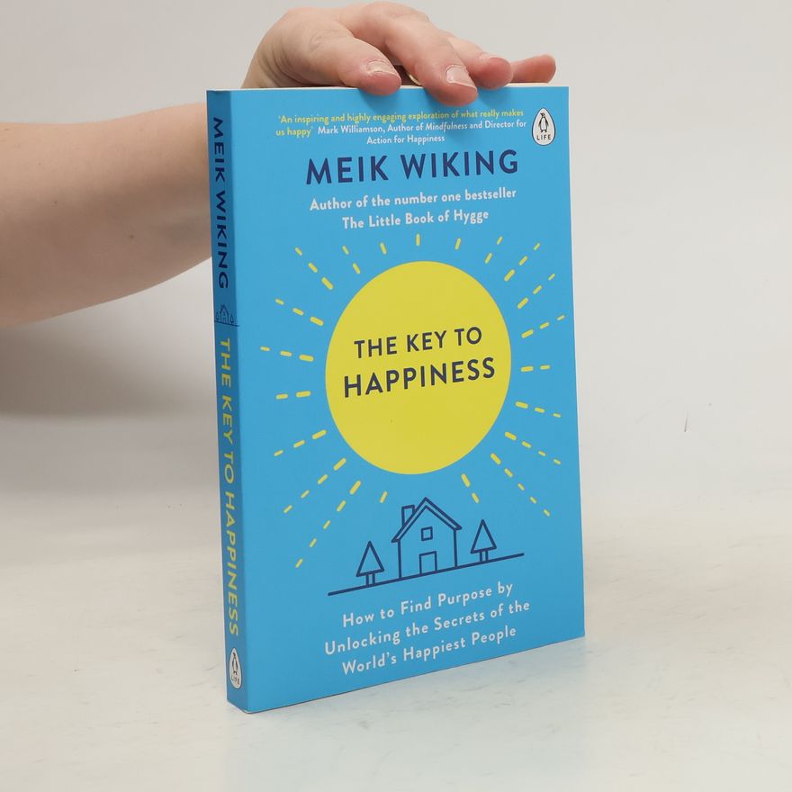 Meik Wiking The Key to Happiness