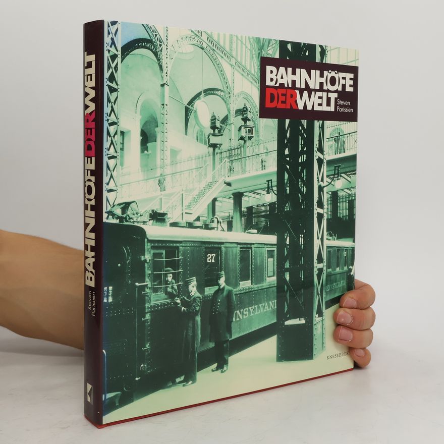 Steven Parissien Bahnhöfe der Welt