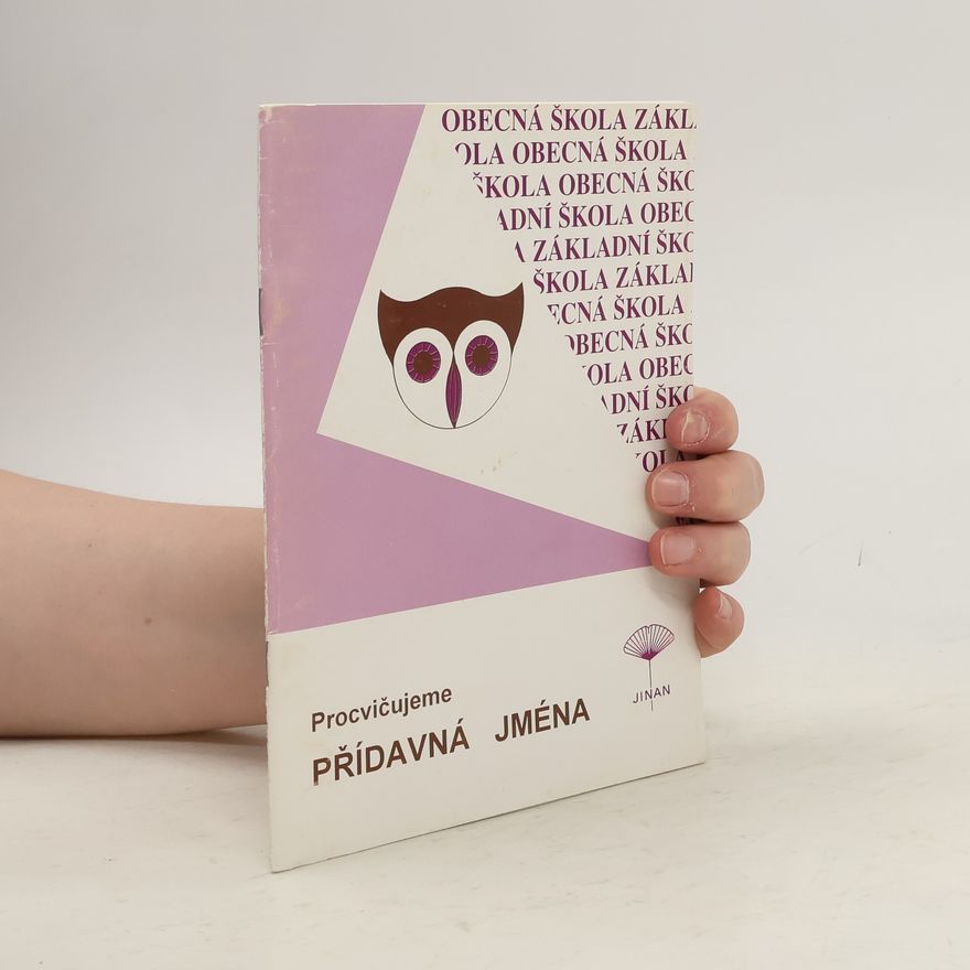 Marie Krejčová Procvičujeme přídavná jména
