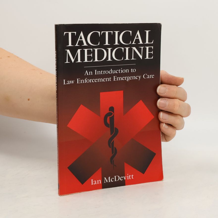 Ian McDevitt Tactical Medicine