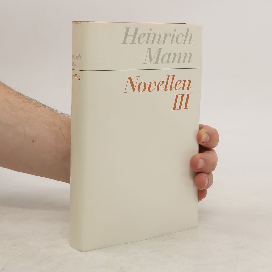Heinrich Mann Novellen III