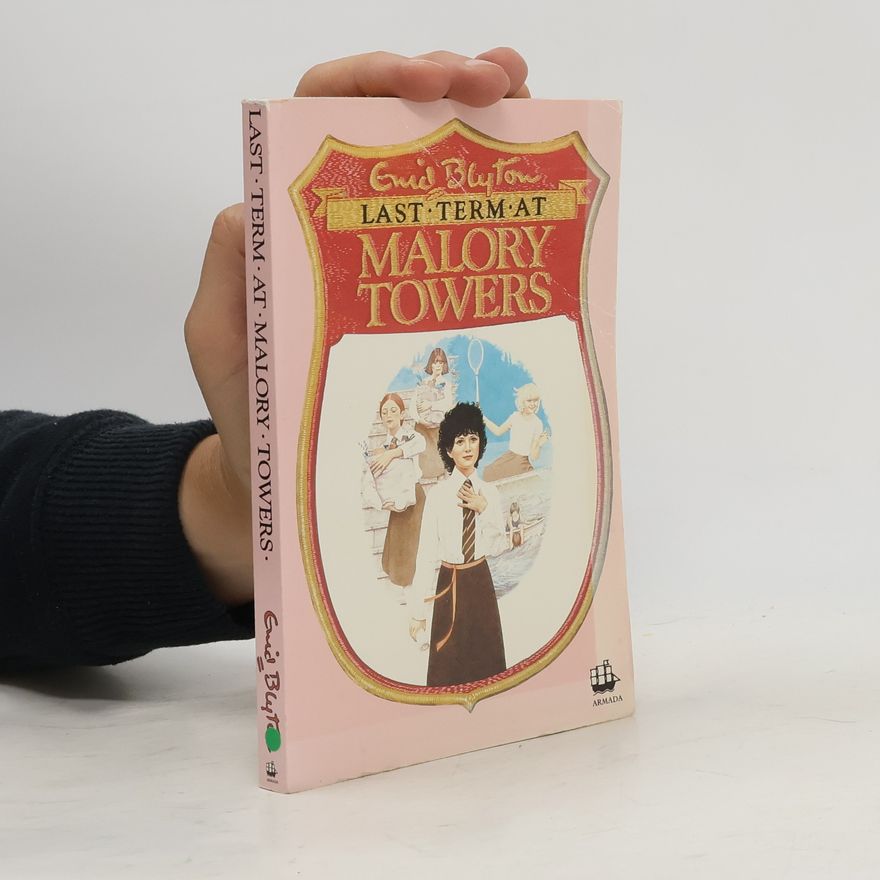 Enid Blyton Last Term at Malory Towers