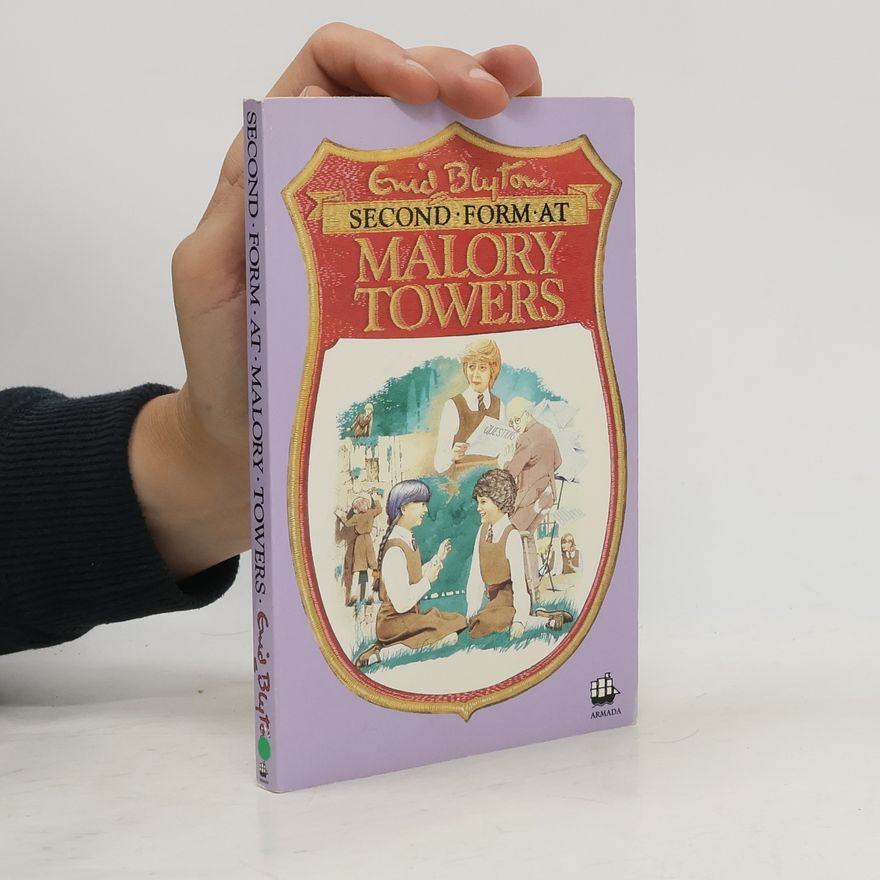 Enid Blyton Second Form at Malory Towers