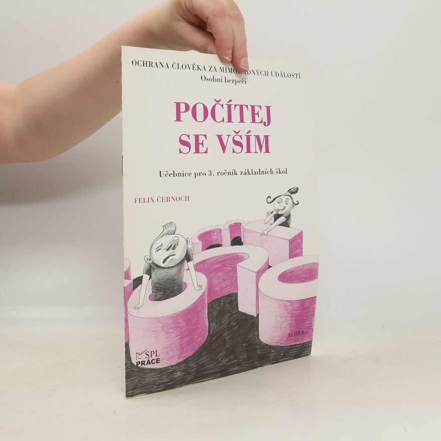 Autorenkollektiv Počítej se vším - Ochrana člověka za mimořádných událostí pro 3.ročník ZŠ
