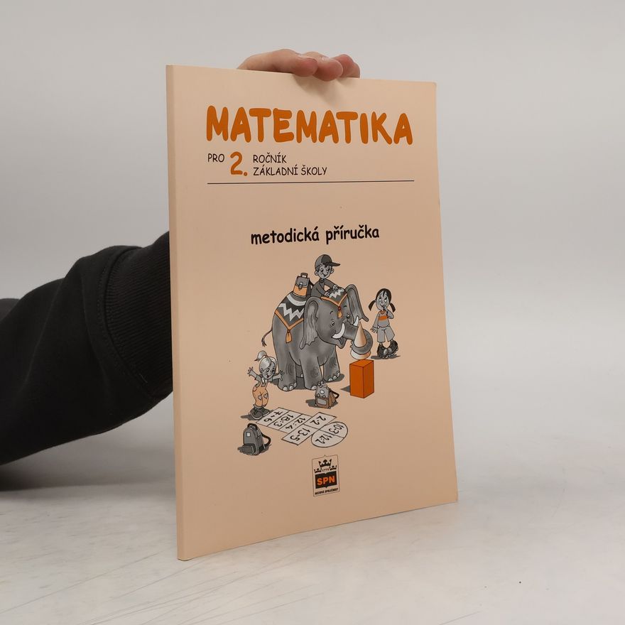 Ladislava Eiblová Matematika pro 2. ročník ZŠ Metodická příručka