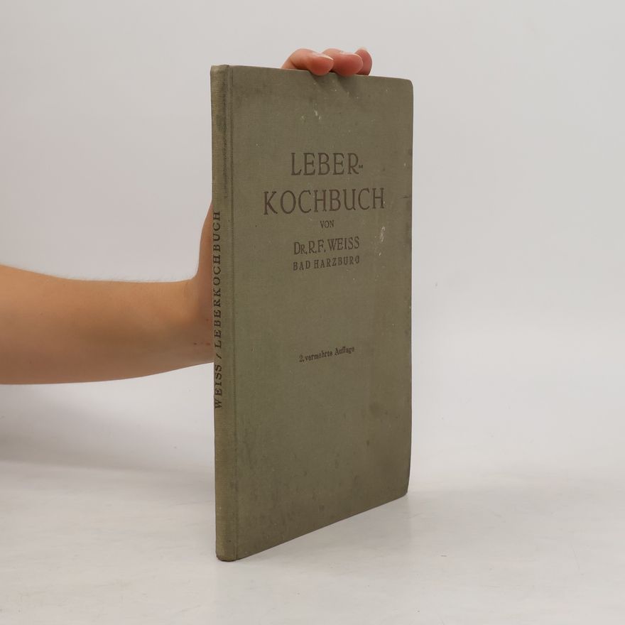 Rudolf Fritz Weiss Leber-Kochbuch