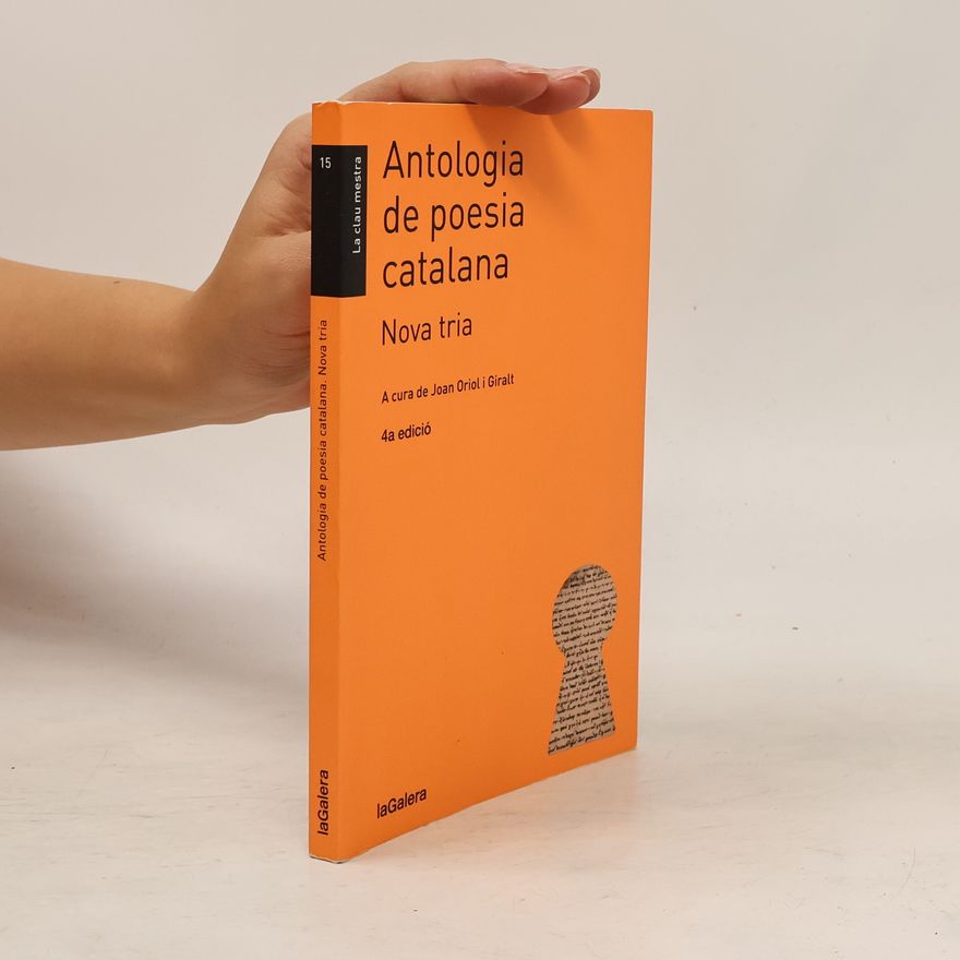 Joan Oriol i Giralt Antologia de poesia catalana. Nova tria - 4a edició
