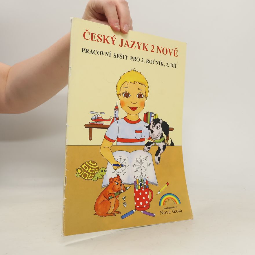 Jaroslava Fukanová Český jazyk 2 nově: pracovní sešit pro 2. ročník
